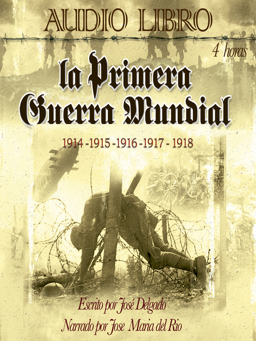 Title details for La Primera Guerra Mundial by José Delgado - Available